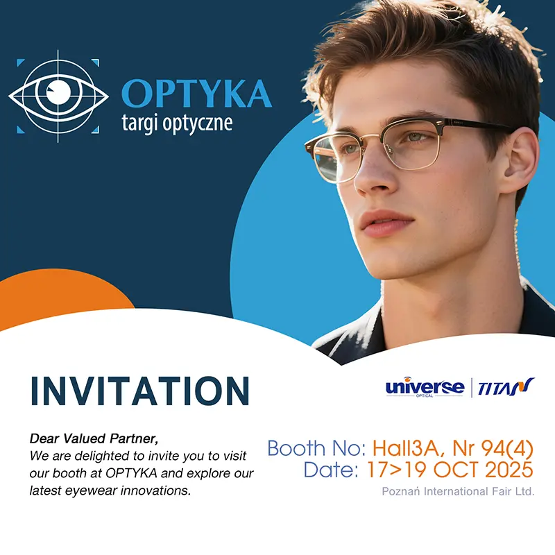 Universe Optical to Exhibit at OPTYKA International Optical Fair 2025